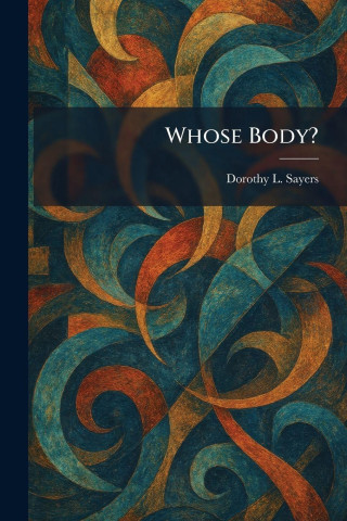 Whose Body?