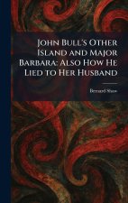 John Bull's Other Island and Major Barbara