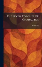 The Seven Torches of Character