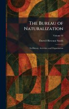 The Bureau of Naturalization