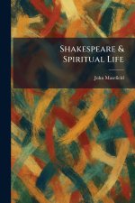 Shakespeare & Spiritual Life