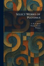 Select Works of Plotinus