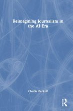 Reimagining Journalism in the AI Era