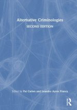 Alternative Criminologies