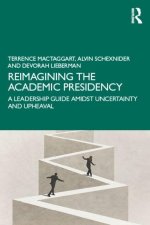 Reimagining the Academic Presidency