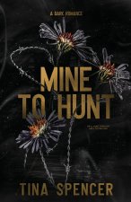 Mine to Hunt