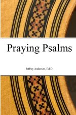 Praying Psalms