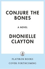 Conjure the Bones
