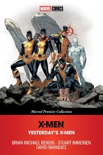 All-New X-Men: Yesterday's X-Men [Marvel Premier Collection]