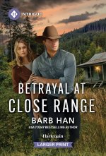Betrayal at Close Range