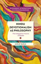 Hindu Devotionalism as Philosophy