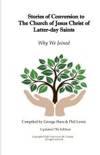 Stories of Conversion to The Church of Jesus Christ of Latter-day Saints