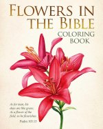 The Flowers in the Bible Coloring Book