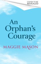 An Orphan's Courage