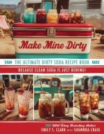 Make Mine Dirty