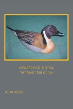 HOWARD RICE (PINTAIL) 