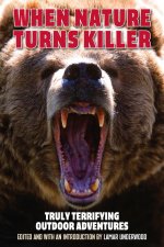 When Nature Turns Killer