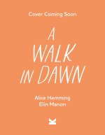 A Walk at Dawn