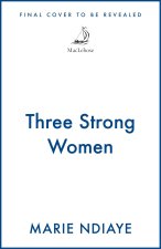 Three Strong Women
