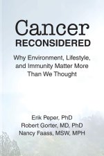 CANCER RECONSIDERED
