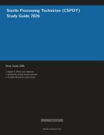 Sterile Processing Technician (CSPDT) Study Guide 2026