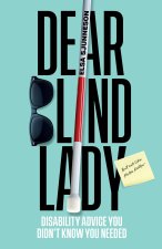 Dear Blind Lady