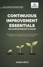 Continuous Improvement Essentials You Always Wanted to Know