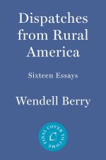 Dispatches from Rural America