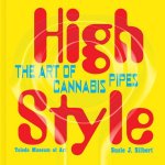 High Style: The Art of Cannabis Pipes
