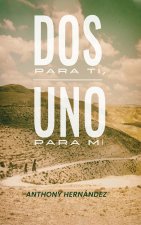 Dos para ti, uno para mí.