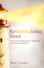 Rehumanizing Trust