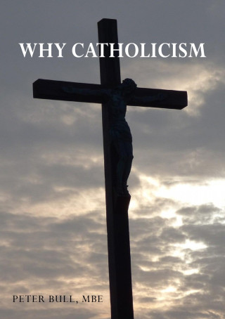 Why Catholicism