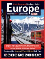 Europe 2026 - Icon Illustrated Railway Atlas - Designed for Interrail and Eurail Global Rail Pass - Detailed Edition