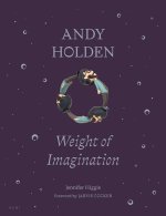 Andy Holden: Weight of Imagination