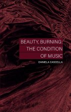 Beauty, Burning