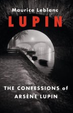 The Confessions of Arsene Lupin