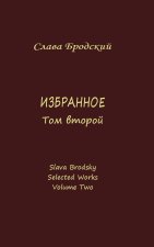 Selected Works. Volume Two