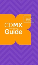 CDMX Guide