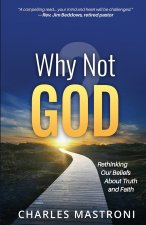 Why Not God?