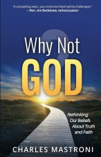 Why Not God?