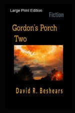Gordon's Porch Two - LPE