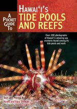 A Pocket Guide to Hawai'i's Tide Pools and Reefs