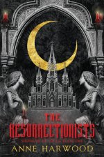 The Resurrectionists