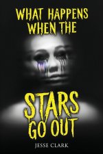 What Happens When the Stars Go Out