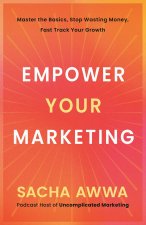 Empower Your Marketing
