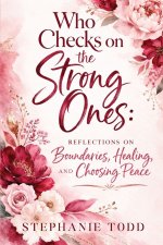 Who Checks on the Strong Ones