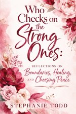 Who Checks on the Strong Ones