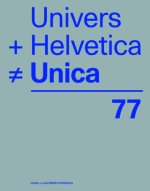 Univers + Helvetica ¿ Unica