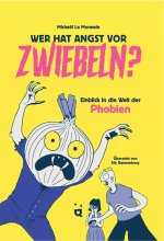 Wer hat Angst vor Zwiebeln?
