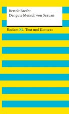 Der gute Mensch von Sezuan. Textausgabe mit Kommentar und Materialien